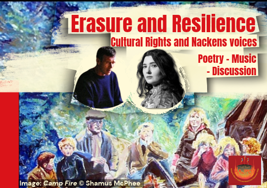 Erasure and Resilience: Cultural Rights and Nackens, Gypsy, Roma and Traveller Voices in the Arts